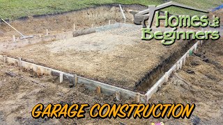 How to Build a Garage  Ground Work and Concrete Pad [upl. by The]