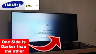 How to fix SAMSUNG TV Screen One Side is Darker than the otherCommon LED TV Problem amp Easy Fixes [upl. by Ahsaeyt]