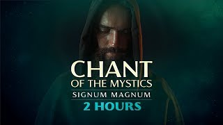 Chant of the Mystics Divine Gregorian Chant quotSignum Magnumquot 2 hours [upl. by Casie804]