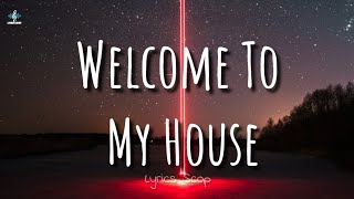 Nu Breed ft Jesse Howard  Welcome To My House Lyrics [upl. by Carlynne]