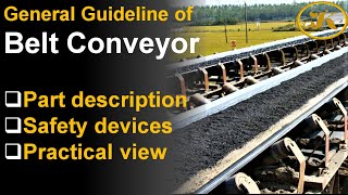 Belt Conveyor general guideline  Part description  Safety devices  Practical View [upl. by Ahtelat629]