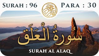 96 Surah Al Alaq  Para 30  Visual Quran with Urdu Translation [upl. by Inat]