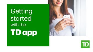 Getting started with the TD app [upl. by Aimik]