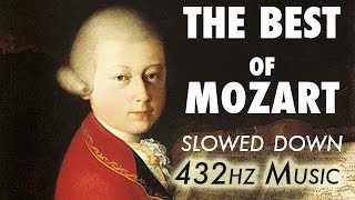 The Best Of Mozart  Slowed Down  432Hz  45 Hours [upl. by Christine]