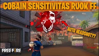 TESTING SETTING DAN SENSITIVITAS RUOK FF DI RANKED AUTO HEADSHOT  FREE FIRE INDONESIA [upl. by Oguh]