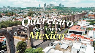 the BEST city to live in Mexico  Querétaro Mexico [upl. by Tavia]