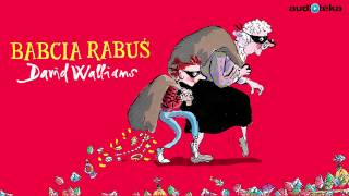 David Walliams quotBabcia rabuśquot  audiobook [upl. by Katheryn]