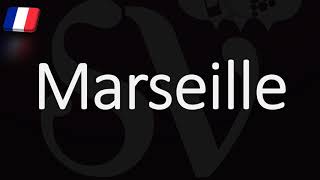 How to Pronounce Marseille French Pronunciation Native Speaker [upl. by Oicangi]