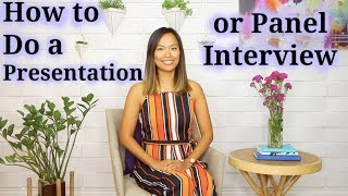 How to Do a Presentation or Panel Interview [upl. by Cicero]