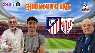 ⚽ ATLÉTICO DE MADRIDATHLETIC CLUB  ChiringuitoLive [upl. by Modeerf52]