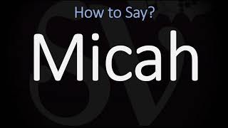 How to Pronounce Micah CORRECTLY [upl. by Barolet426]