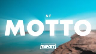 NF  MOTTO Lyrics [upl. by Pachton]