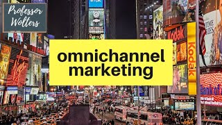 Omnichannel Marketing Explained [upl. by Lavinie]