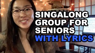 Singalong and Songwriting Music Group for Seniors WITH LYRICS  Music from the 40s 50s and 60s [upl. by Lairea]