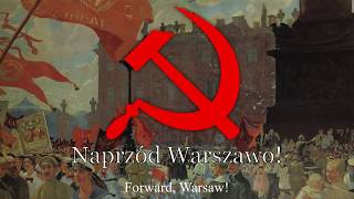 Polish Communist Song quotWarszawiankaquot Song of Warsaw [upl. by Leddy]