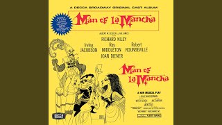 Dulcinea Man Of La Mancha1965 Original Broadway CastRemastered 2000 [upl. by Mastat]