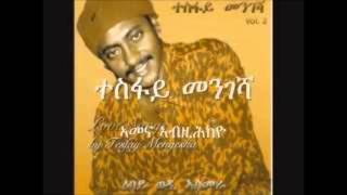 Tesfay Mengesha keyhameki [upl. by Peonir]