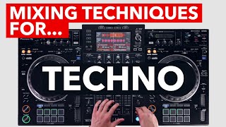 Mixing Techniques for Techno  Pioneer DJ XDJXZ [upl. by Rann]