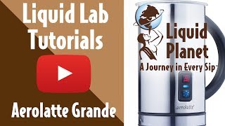 Liquid Lab  Aerolatte Grande Milk Frother [upl. by Clarkson]