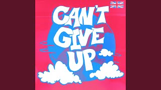 Cant Give Up [upl. by Lurette]