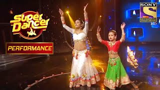 quotसिलसिला यह चाहत काquot पे Dipali और Sonali ने दिया एक अनोखा Performance  Super Dancer Chapter 1 [upl. by Yelsa]