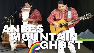 ANDES MOUNTAIN GHOST  LIVE  INKA GOLD [upl. by Ettesel]