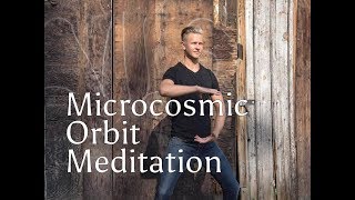 Microcosmic Orbit Guided Meditation [upl. by Aihsatal]