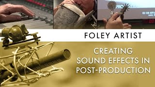 Foley Artists How Movie Sound Effects Are Made [upl. by Woods796]