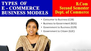 Types of E  Commerce Business Models  Dept of Commerce  Christ OpenCourseWare [upl. by Aysan]