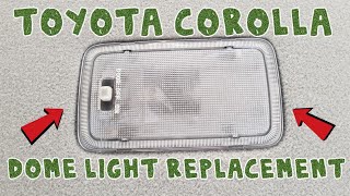 How to replace the dome light in a 2003 2004 2005 2006 2007 2008 Toyota Corolla [upl. by Madai406]