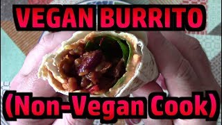 Vegan Burritos For The NonVegan Cook  Recipe [upl. by Blanding]