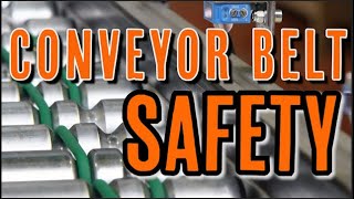 CONVEYOR BELT SAFETY [upl. by Sudhir]