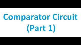 Comparator Circuit Part1  Magnitude Comparator  Digital Logic Design [upl. by Machos]