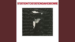 Station to Station 2016 Remaster [upl. by Johnsson]