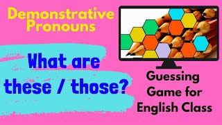 Demonstrative Pronouns  These  Those  English Classroom Game [upl. by Nasya]