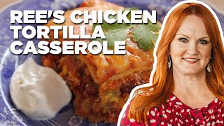 How to Make Rees Chicken Tortilla Casserole  The Pioneer Woman  Food Network [upl. by Ellinehc296]