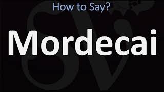 How to Pronounce Mordecai CORRECTLY [upl. by Eelik]