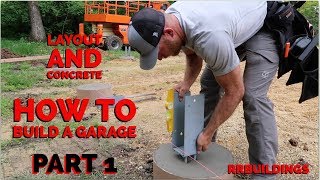 How to Build a Garage 1  Layout and Concrete Piers [upl. by Enelak]