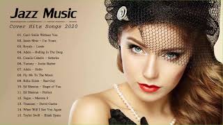 Jazz Covers Of Pop Songs 2024  Jazz Music Best Songs 2024 [upl. by Lekym501]