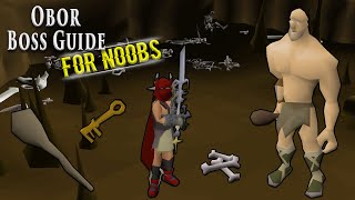 OSRS Obor Boss Guide For Noobs [upl. by Ahsenwahs]