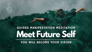 Meeting Your Future Self Guided Manifestation Meditation [upl. by Enelym]