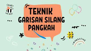 Teknik Garisan Silang Pangkah [upl. by Halsted]