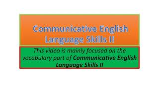 Communicative English Language Skills II vocabulary part one [upl. by Nelac]