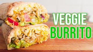 The Perfect VEGETARIAN BURRITO Recipe  What The Cook [upl. by Iolanthe530]