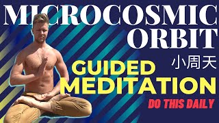 Microcosmic Orbit Guided Meditation  Activate Your Orbit [upl. by Atirac897]