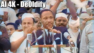 4K DeOldify  Dr Martin Luther King Jr I have a Dream Speech  COLOR [upl. by Annaek]