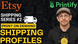 Etsy Print on Demand Shipping Profile Basics [upl. by Blalock434]