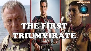 The First Triumvirate  60 Second History [upl. by Sylvanus]