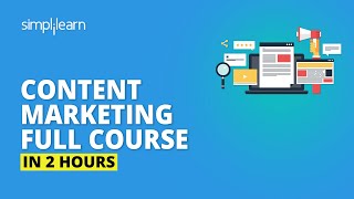 Content Marketing Full Course  Content Marketing Tutorial For Beginners  Simplilearn [upl. by Andrey51]