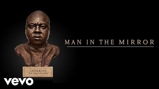 Jadakiss  Man In The Mirror Audio [upl. by Naahs265]